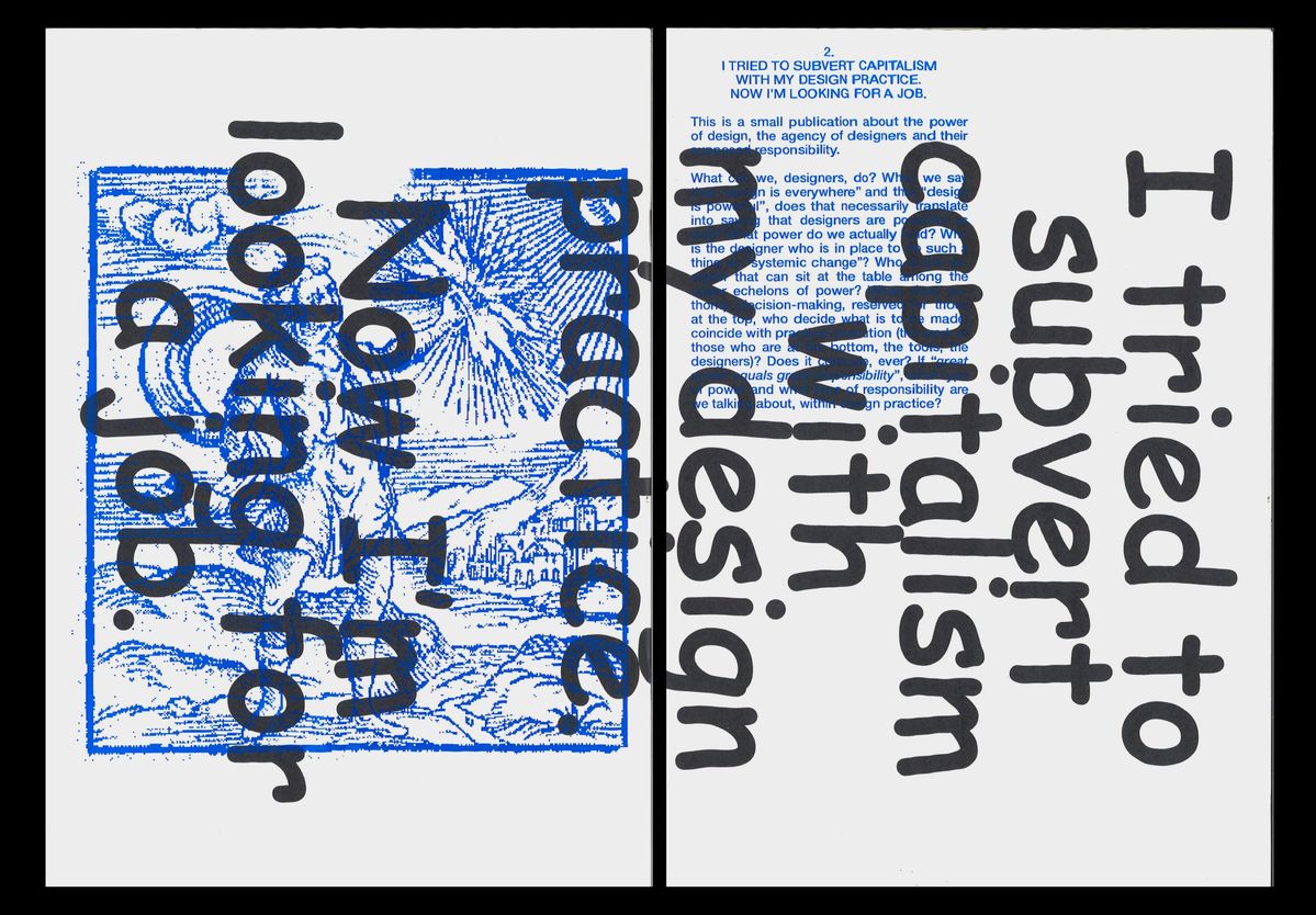 Experimental editorial design with blue screen print overlay and bold typography questioning design practice
